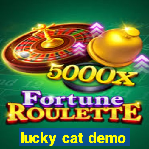 lucky cat demo